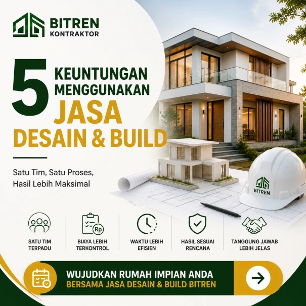 Jasa Desain & Build Bitren untuk proyek rumah modern dari desain hingga konstruksi